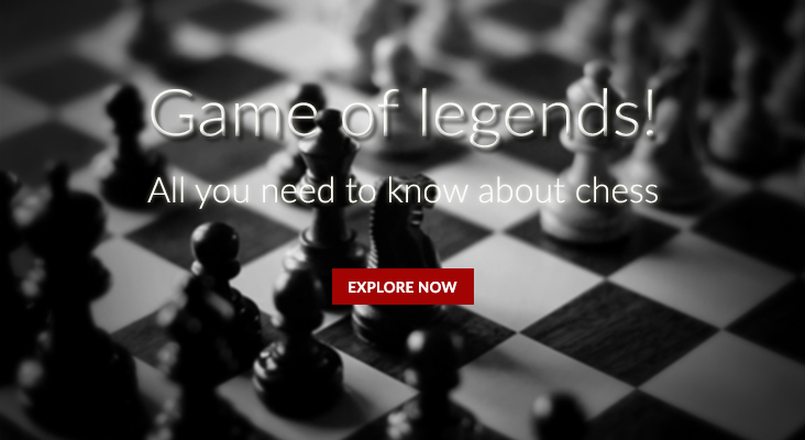 Chess is the game of legends