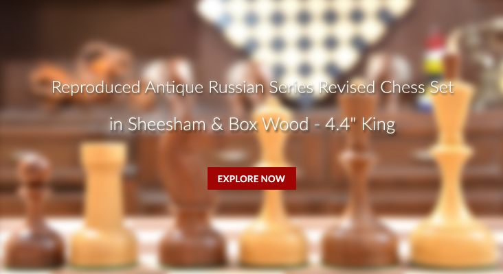 Reproduced Antique Russian Series Revised Chess Set