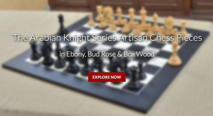 The Arabian Knight Series Artisan Staunton Chess Pieces in Bud Rose, Ebony & Box Wood