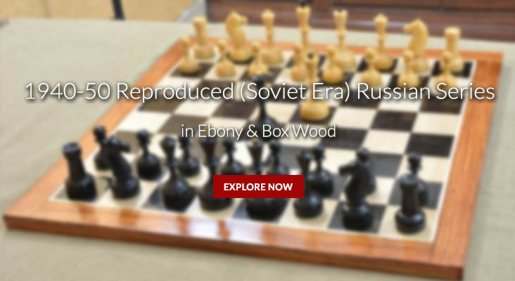 1940-50 Reproduced (Soviet Era) Russian Series Chess Set